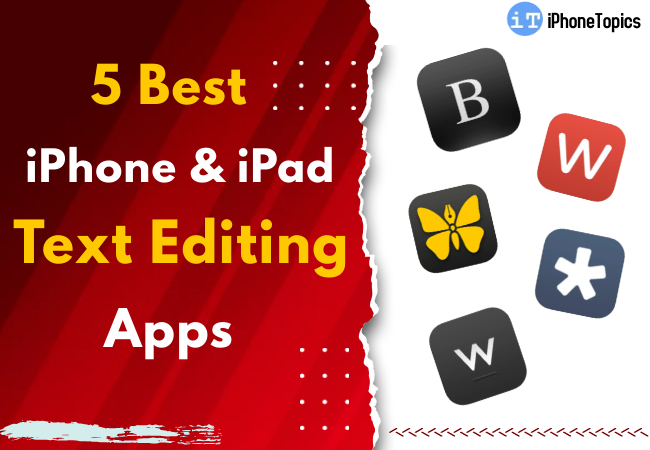 5 Best iPhone and iPad Text Editing Apps 