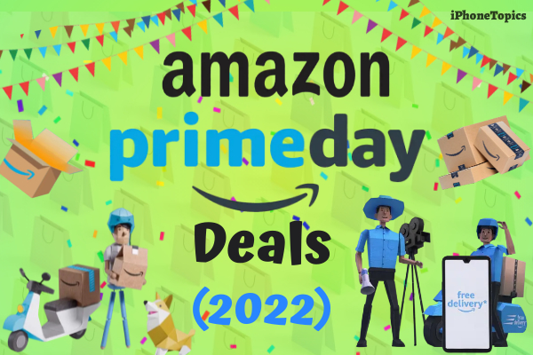 Amazon Prime Day Deals (2022)