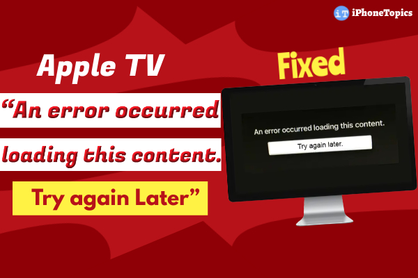 Apple TV error occurred loading 