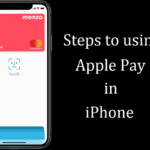 steps to use Apple Pay in iPhone X,XS, XS Max and XR