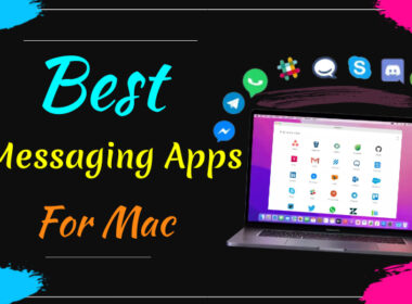 Best Messaging Apps For Mac (2022)