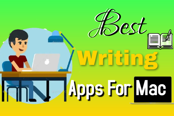 Best writing Apps for Mac