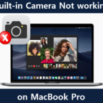 Built-in Camera not working in macbook Pro