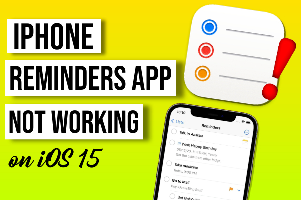 iPhone Reminders App not working on iOS 15