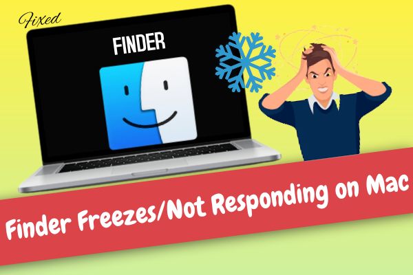 Finder Freezes & Not Responding on Mac