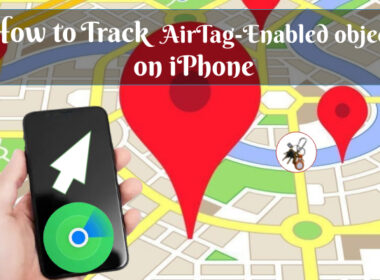 How to track AirTag-Enabled Object on iPhone