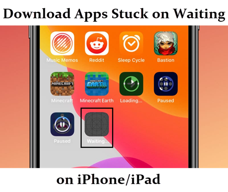 Download apps stuck on waiting on iPhone and iPad