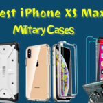 Best iPhone XS MAX Military Cases 2021