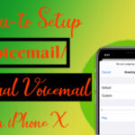 How to Set Up & Activate Voicemail/Visual Voicemail on iPhone X
