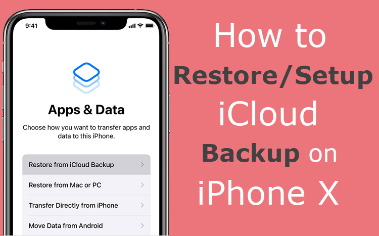How to restore and setup iCloud Backup on iPhone X