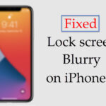 Lock screen blurry on iPhone x