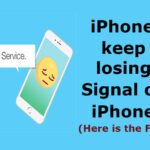 iPhone keep losing signal on iPhone