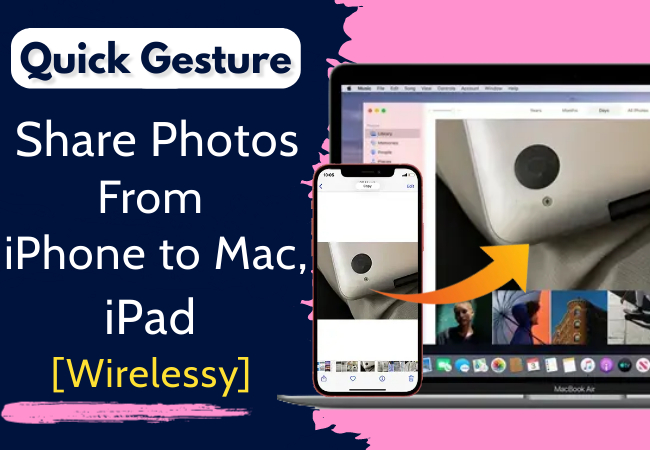 Quick gesture to share photos from iPhone to mac, iPad