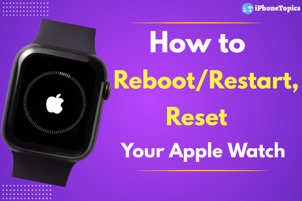 Reboot Restart apple watch