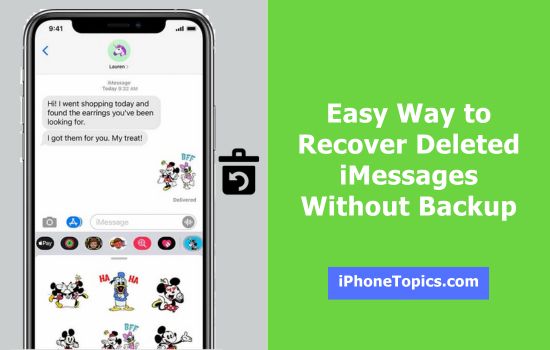 Recover Deleted iMessages Without Backup