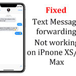 Text message not working on iPhone XS/XS Max