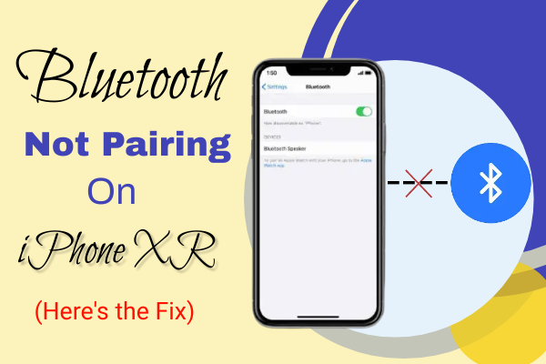 Fixed: Bluetooth not pairing with iPhone XR