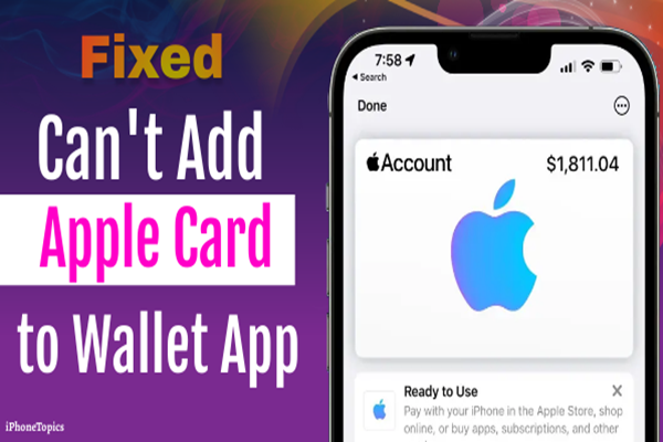 can't add apple card in Wallet iPhone