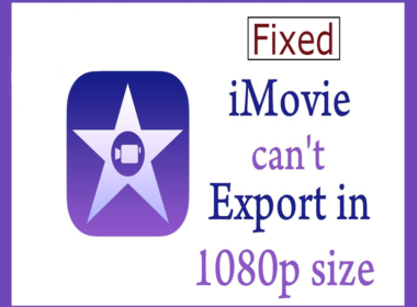 iMovie can't export in 1080p size