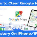clear google map history on iphone/Ipad