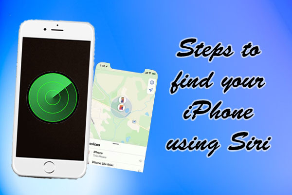 steps to find your iphone using siri