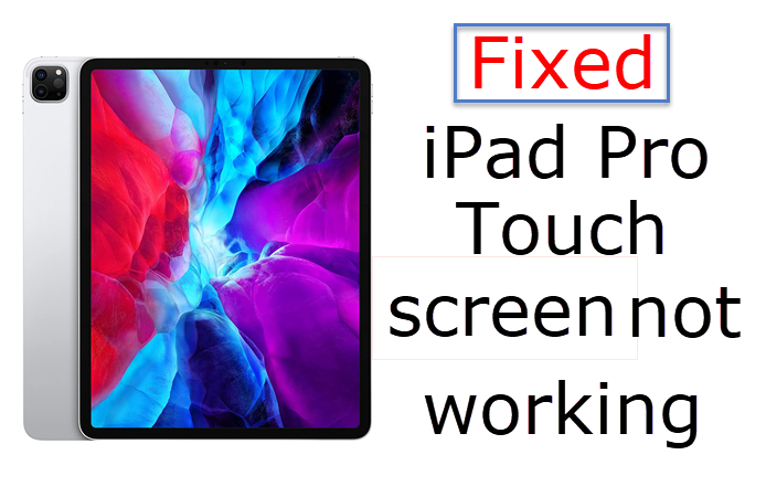 iPad Pro touch screen not working