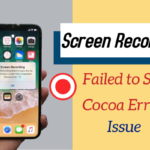 Fix: Screen Recording Failed to Save Cocoa Error1 issue