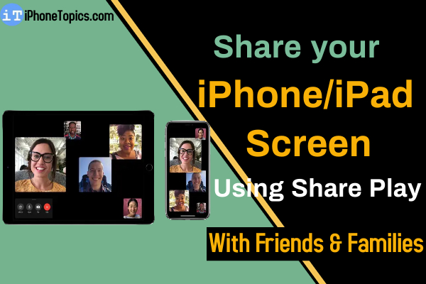 Share your iPhone and iPad screen using Share Play