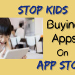 Stop your Kids Buying Apps on App Store