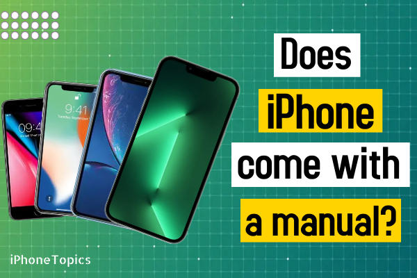 Does iPhone Comes With Manual