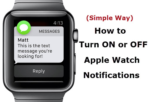 how to turn off or on Apple Watch Notification